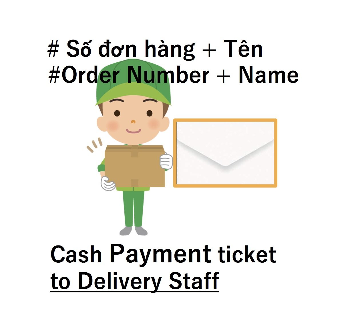 952 Sat-Adm Cash payment directly to delivery staffs/Tra tien mat (Nguoi Giao Hang)/現金支払（配達員）