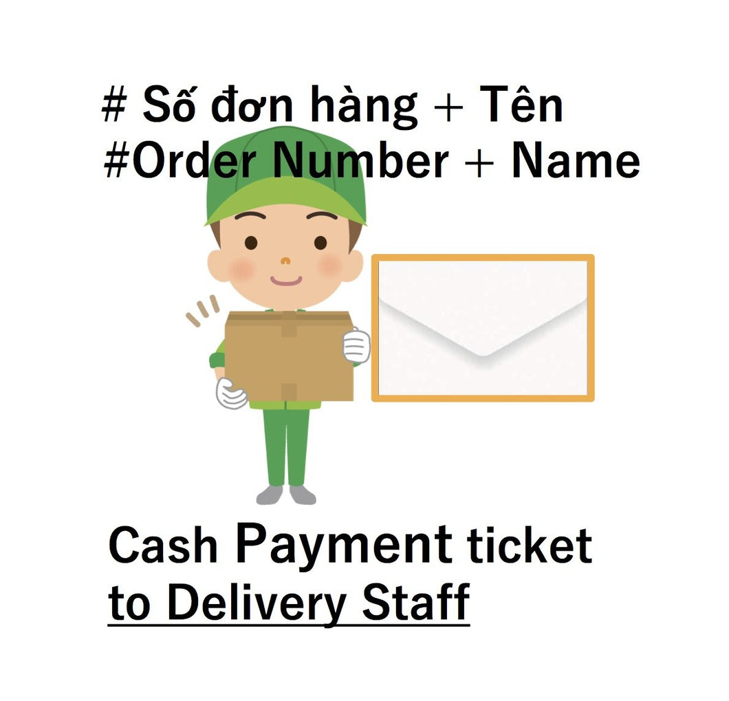 952 Tue-Adm Cash payment directly to delivery staffs/Tra tien mat (Nguoi Giao Hang)/現金支払（配達員）